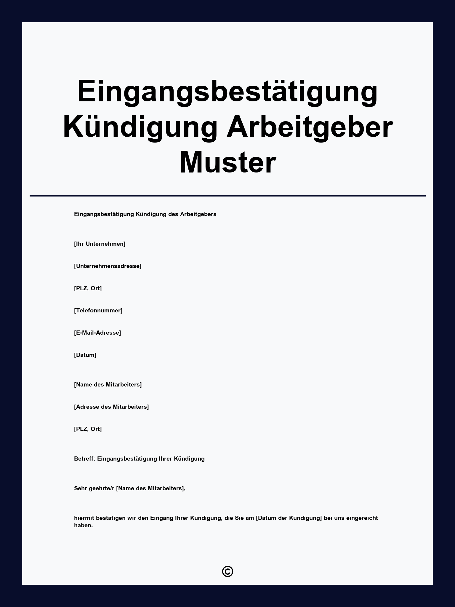 Eingangsbestätigung Kündigung Arbeitgeber Muster